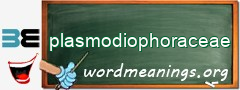 WordMeaning blackboard for plasmodiophoraceae